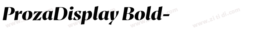 ProzaDisplay Bold字体转换